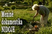 Menin�s dokumentikos kino filmai Nidoje - Nidos meno kolonija